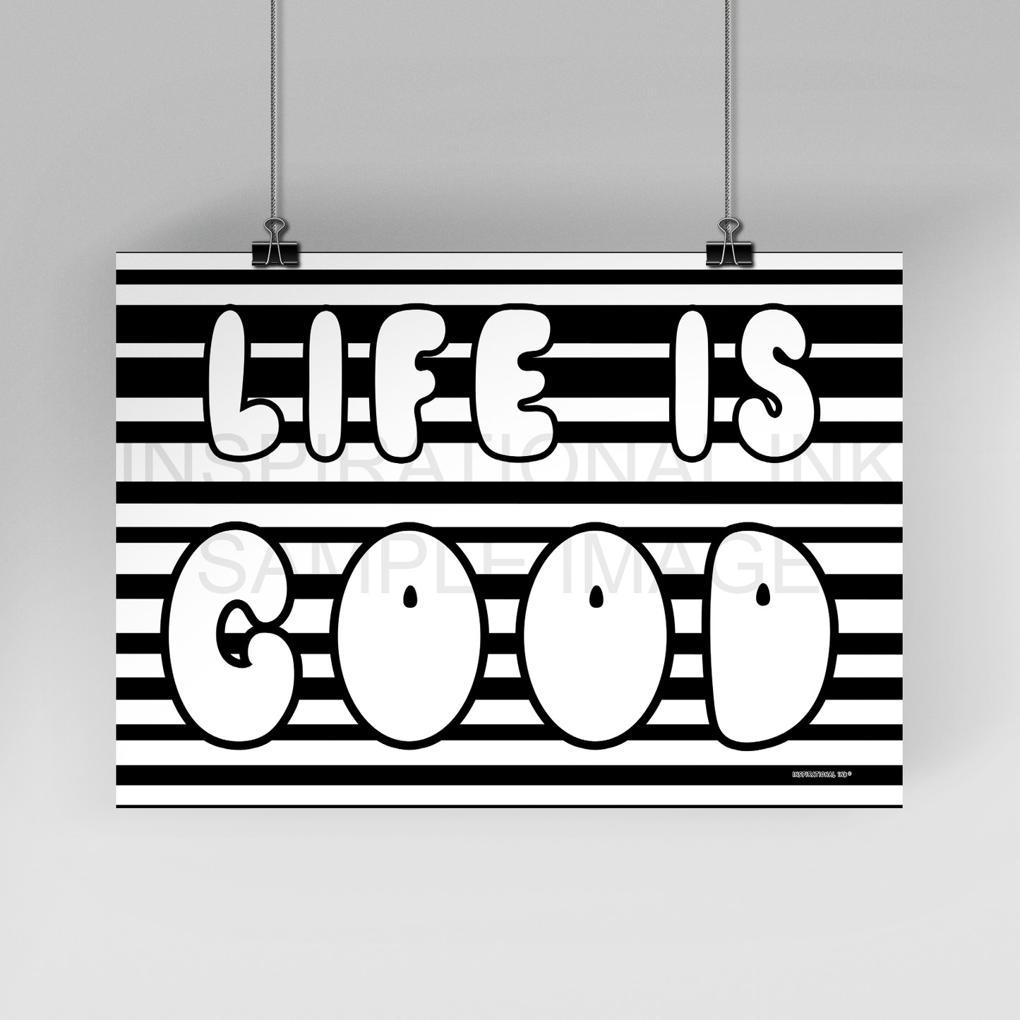 Life Is Good - Black & White