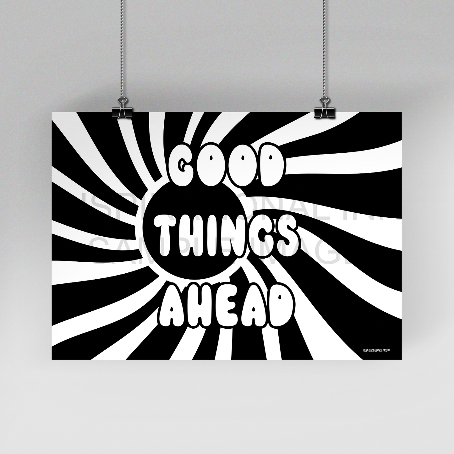 Good Things Ahead - Black & White