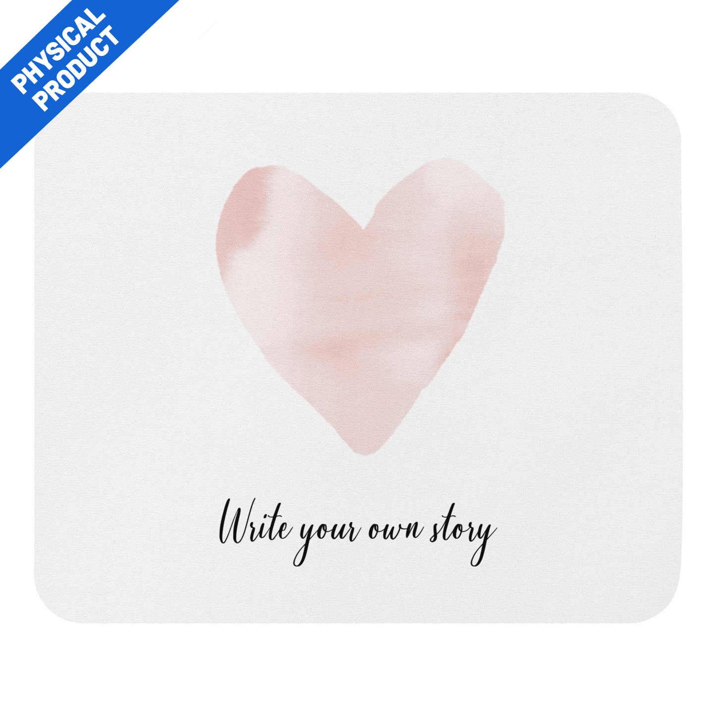 Mouse Pad - Write your own story - Pink Champagne